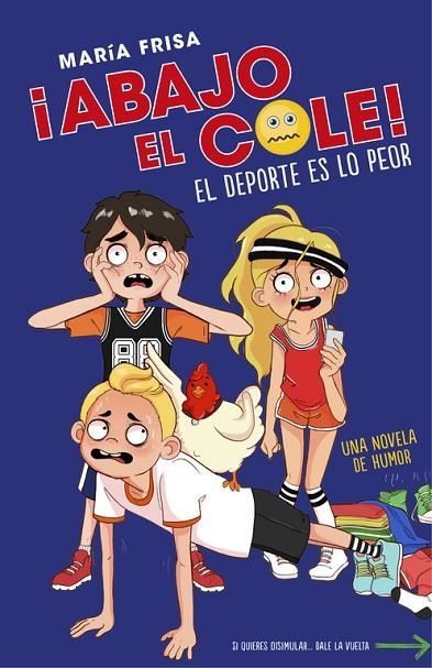 DEPORTE ES LO PEOR- EL COLE ES LO PEOR 2 | 9788420485959 | Frisa, María