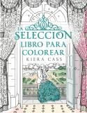 LA SELECCION. LIBRO PARA COLOREAR | 9788416700769 | Cass, Kiera