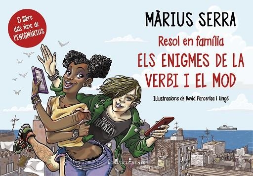 ENIGMES DE LA VERBI I EL MOD, EL | 9788416430390 | Màrius Serra
