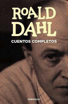 CUENTOS COMPLETOS DAHL | 9788466339896 | Dahl, Roald