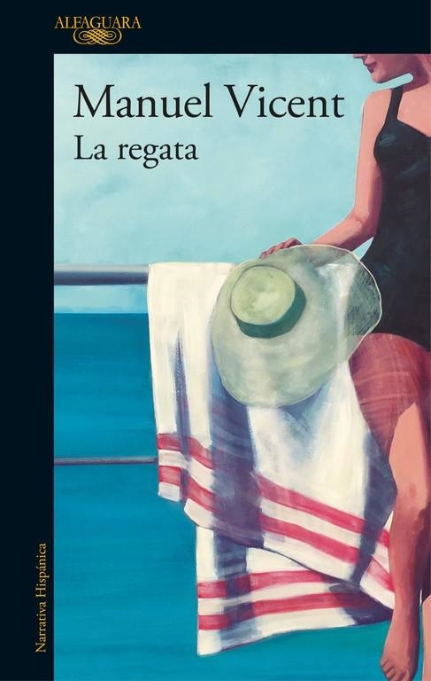 REGATA, LA | 9788420426716 | Manuel Vicent
