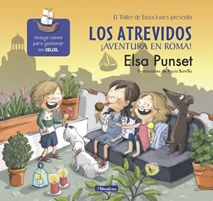 ATREVIDOS, LOS. ­AVENTURA EN ROMA! | 9788448847715 | Elsa Punset/Rocio Bonilla
