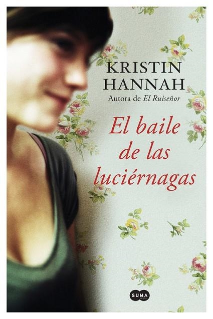 BAILE DE LAS LUCIERNAGAS, EL | 9788491290124 | Kristin Hannah