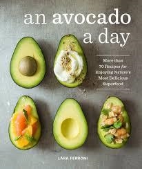 AN AVOCADO A DAY | 9781632170811 | LARA FERRONI