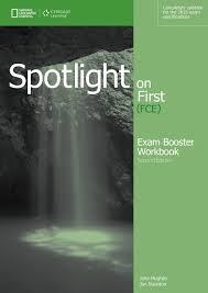 FC SPOTLIGHT ON FIRST EXAM BOOSTER+KEY | 9781285849508