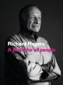 INSIDE OUT | 9781782116936 | RICHARD ROGERS
