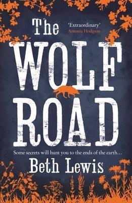 THE WOLF ROAD | 9780008145484 | BETH LEWIS