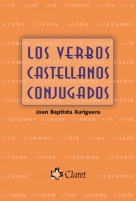 VERBOS CASTELLANOS CONJUGADOS | 9788498460186 | Xuriguera Parramona, Joan Baptista