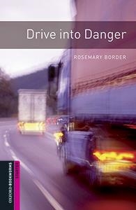 DRIVE INTO DANGER MP3 PACK BOOKWORMS STARTER  A1 | 9780194620260 | BORDER, ROSEMARY