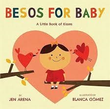 BESOS FOR BABY/A LITTLE BOOK OF KISSES | 9780316230377 | JEN ARENA