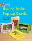 HOW TO MAKE POP-UP CARDS -FICTION-ORANGE - BAND 6 | 9780007186013