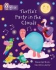 TURTLE'S PARTY IN THE CLOUDS | 9780007591060 | BEVERLEY BIRCH
