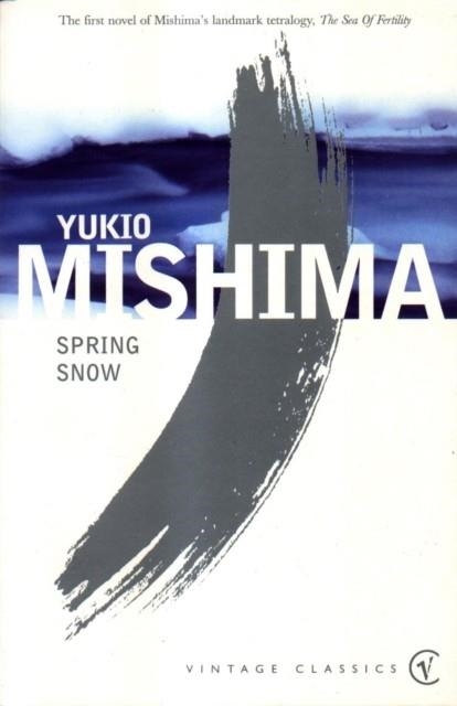 SPRING SNOW | 9780099282990 | YUKIO MISHIMA