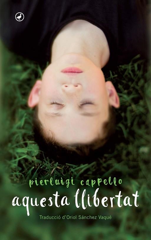 AQUESTA LLIBERTAT | 9788416673292 | Cappello, Pierluigi