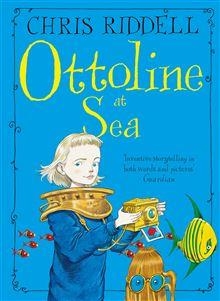 OTTOLINE AT SEA (2) | 9780330472012 | CHRIS RIDDELL