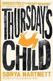 THURSDAY'S CHILD | 9781406308525 | SONYA HARTNETT
