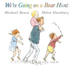 WE'RE GOING ON A BEAR HUNT | 9780744523232 | MICHAEL ROSEN