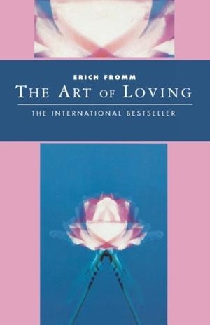 THE ART OF LOVING | 9781855385054 | ERICH FROMM