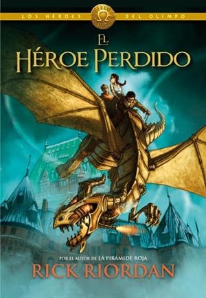 HEROES DEL OLIMPO 1,LOS-EL HEROE PERDIDO | 9788415580492 | RICK RIORDAN