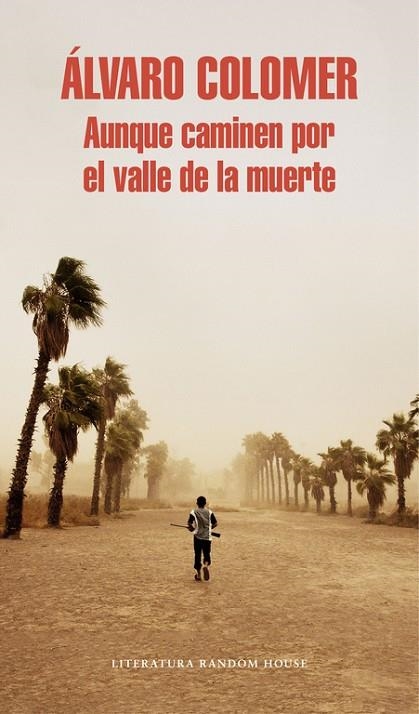AUNQUE CAMINEN POR EL VALLE DE LA MUERTE | 9788439732150 | Álvaro Colomer