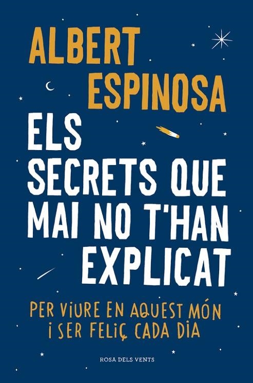 SECRETS QUE MAI NO T'HAN EXPLICAT, ELS | 9788416430499 | Albert Espinosa