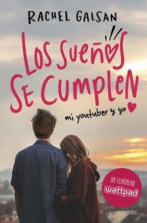 LOS SUEÑOS SE CUMPLEN | 9788420485348 | Rachel Galsan