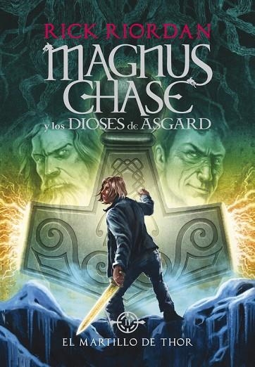 MAGNUS CHASE. EL MARTILLO DE THOR | 9788490434628 | RICK RIORDAN