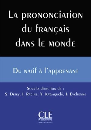 LA PRONONCIATION DU FRANCAIS | 9782090382419 | SYLVAIN DETEY