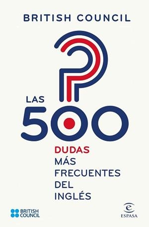 LAS 500 DUDAS MAS FRECUENTES DEL INGLES | 9788467048414 | British Council