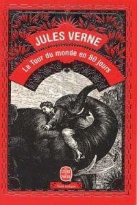 LE TOUR DU MONDE EN 80 JOURS | 9782253012696 | JULES VERNE