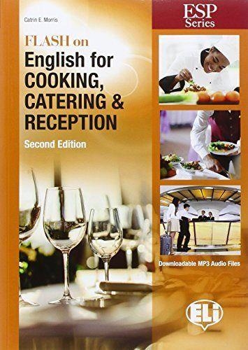 FLASH ON ENGLISH FOR COOKING, CATERING AND RECEPTION 2ND ED | 9788853622129