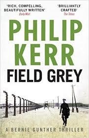 FIELD GREY | 9781849164146 | PHILIP KERR