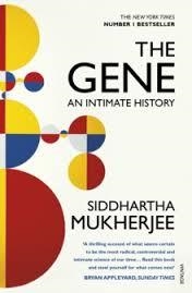THE GENE: AN INTIMATE HISTORY | 9780099584575 | SIDDHARTHA MUKHERJEE