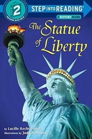 STATUE OF LIBERTY, THE | 9780679869283 | LUCILLE RECHT PENNER