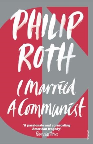 I MARRIED A COMMUNIST | 9780099287834 | PHILIP ROTH