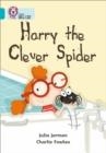 HARRY THE CLEVER SPIDER AT SCHOOL | 9780007186075
