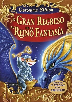 GSE. EL GRAN REGRESO AL REINO DE LA FANTASIA | 9788408159414 | Stilton, Geronimo