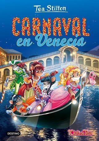 TS 25. CARNAVAL EN VENECIA | 9788408165507 | Stilton, Tea