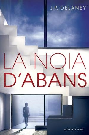 NOIA D'ABANS, LA | 9788416430673 | J.P. Delaney