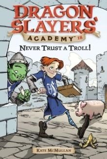 NEVER TRUST A TROLL! | 9780448443935 | KATE MCMULLAN