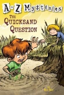 A TO Z MYSTERIES 17: QUICKSAND QUESTION | 9780375802720 | RON ROY