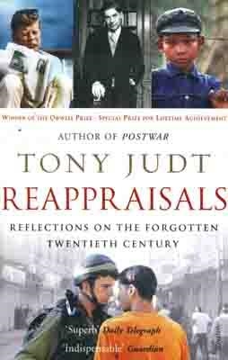 REAPPRAISALS | 9780099532330 | TONY JUDT