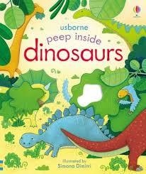 PEEP INSIDE DINOSAURS | 9781409582038 | ANNA MILBOURNE