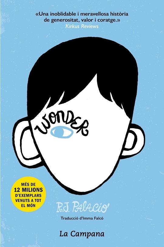 WONDER (EDICIÓ EN CATALÀ) | 9788496735712 | R J PALACIO