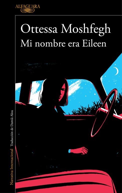 MI NOMBRE ERA EILEEN | 9788420423944 | Ottessa Moshfegh