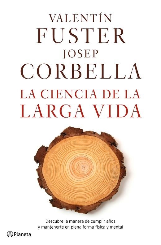 LA CIENCIA DE LA LARGA VIDA | 9788408162612 | Fuster, Valentín;Corbella, Josep