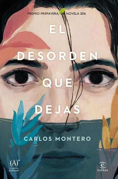 EL DESORDEN QUE DEJAS | 9788467047264 | Montero, Carlos