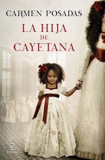 LA HIJA DE CAYETANA | 9788467047738 | Posadas, Carmen