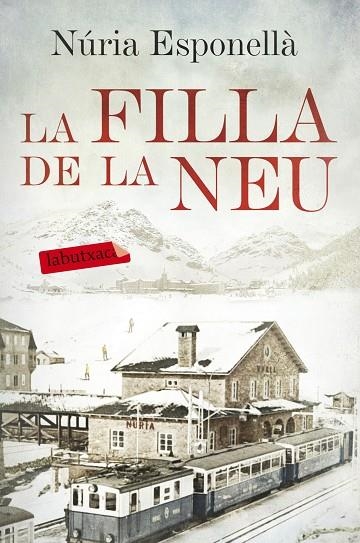 LA FILLA DE LA NEU | 9788416600731 | Esponellà Puigermanal, Núria