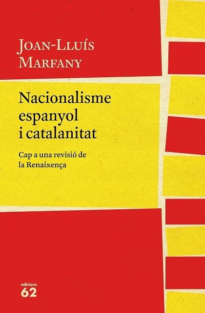NACIONALISME ESPANYOL I CATALANITAT | 9788429775617 | Marfany, Joan Lluís